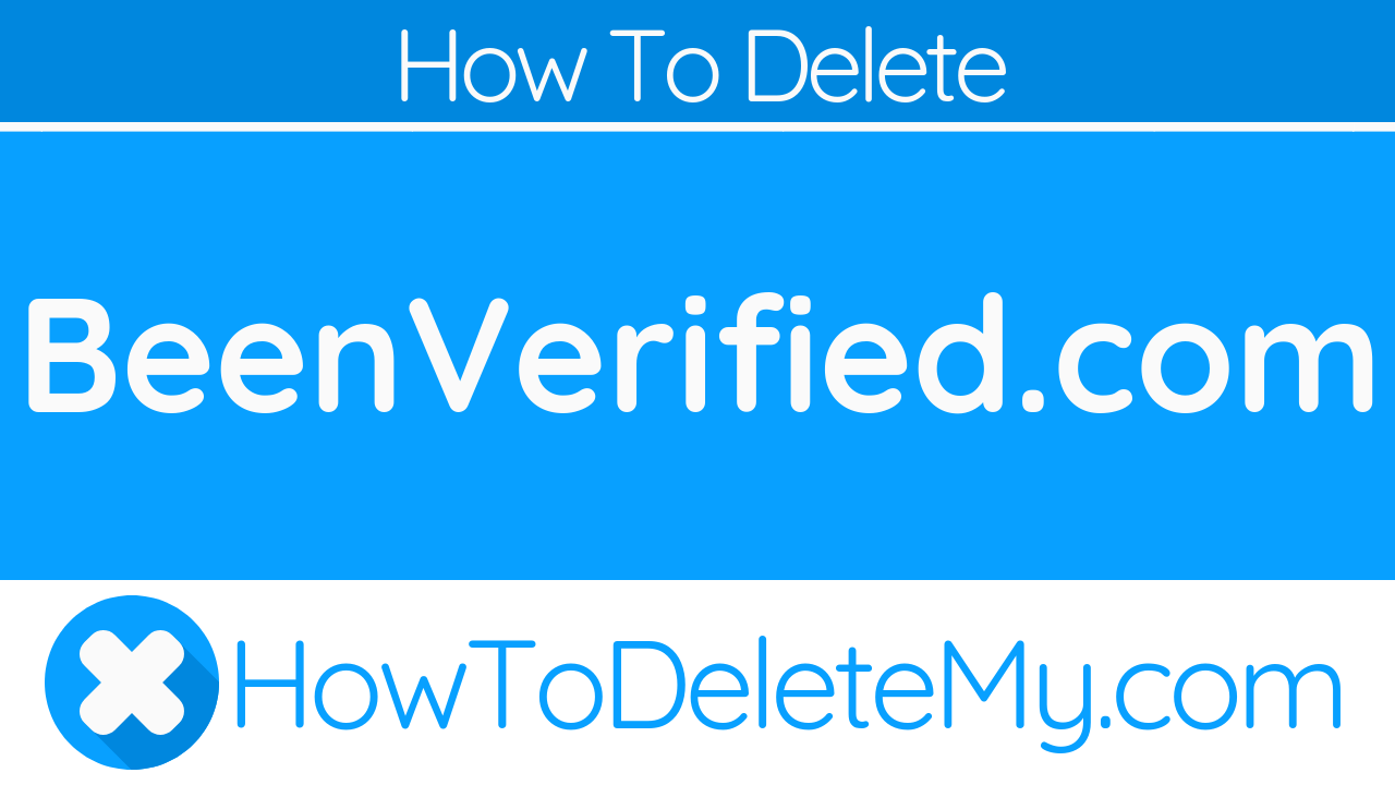 How To Delete or Cancel Been Verified HowToDeleteMy