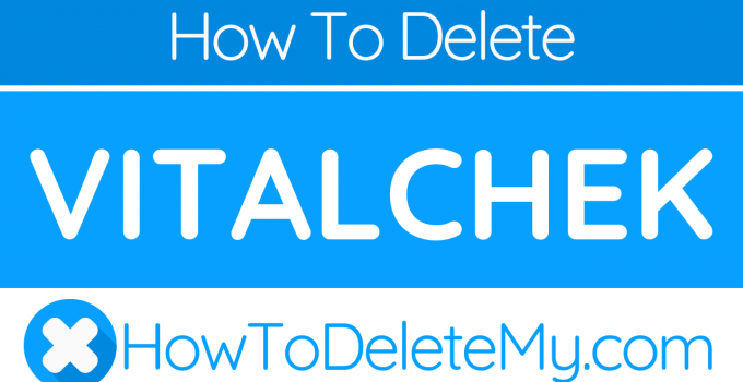 How to delete or cancel VitalChek
