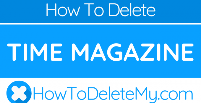 How to delete or cancel Time Magazine