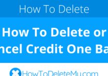 How To Delete or Cancel Credit One Bank