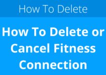 How To Delete or Cancel Fitness Connection