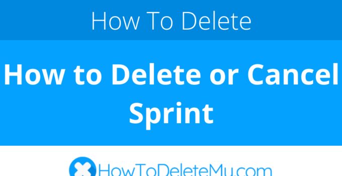 How to Delete or Cancel Sprint
