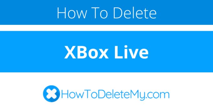 How to delete or cancel XBox Live