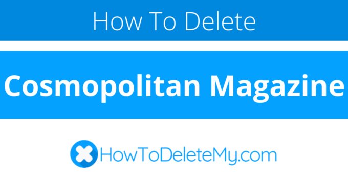 How to delete or cancel Cosmopolitan Magazine