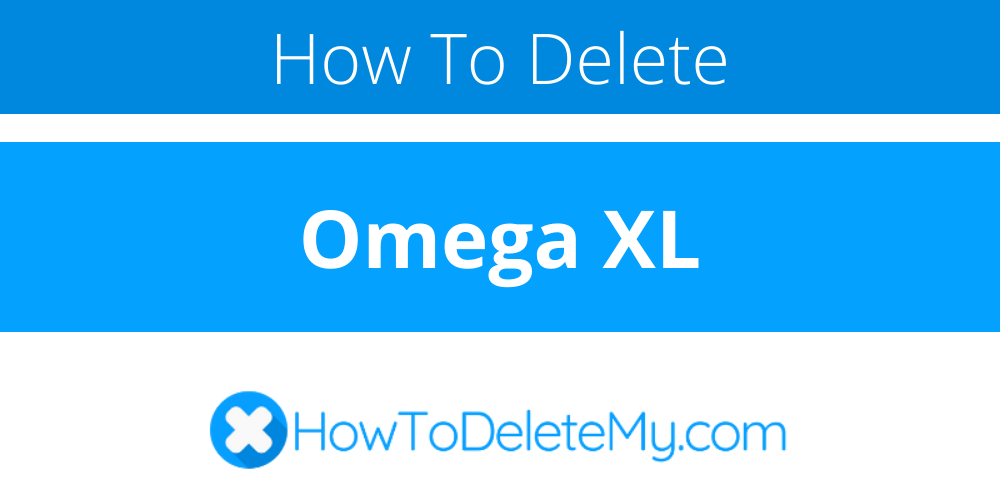 How to delete or cancel Omega XL HowToDeleteMy