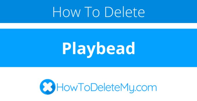 How to delete or cancel Playbead