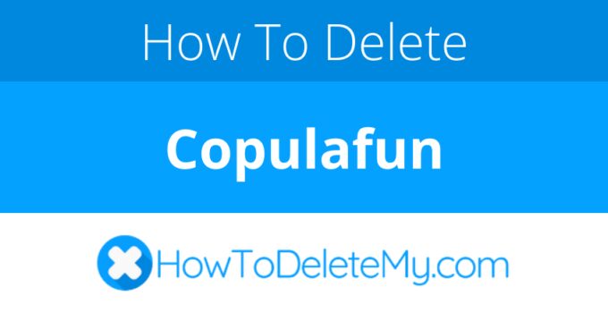 How to delete or cancel Copulafun