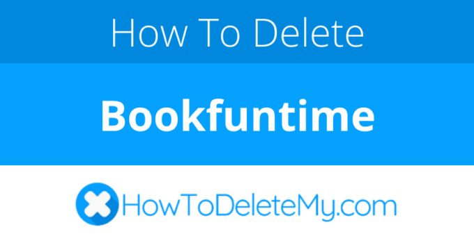 How to delete or cancel Bookfuntime