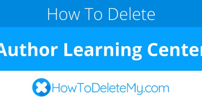 How to delete or cancel Author Learning Center