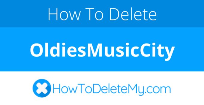 How to delete or cancel OldiesMusicCity