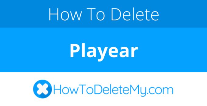 How to delete or cancel Playear