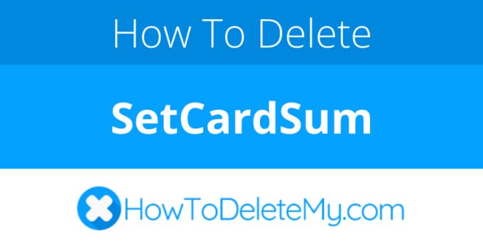 How to delete or cancel SetCardSum