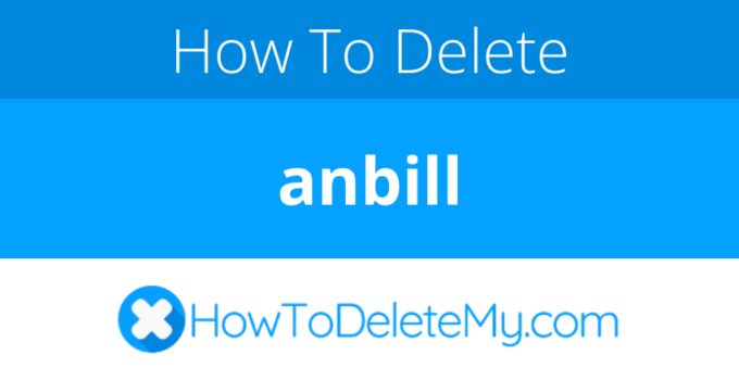 How to delete or cancel anbill