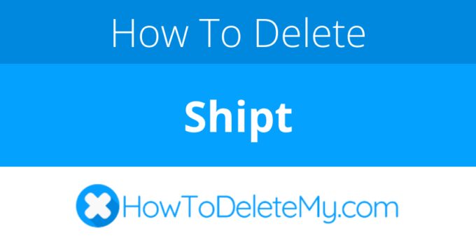 How to delete or cancel Shipt